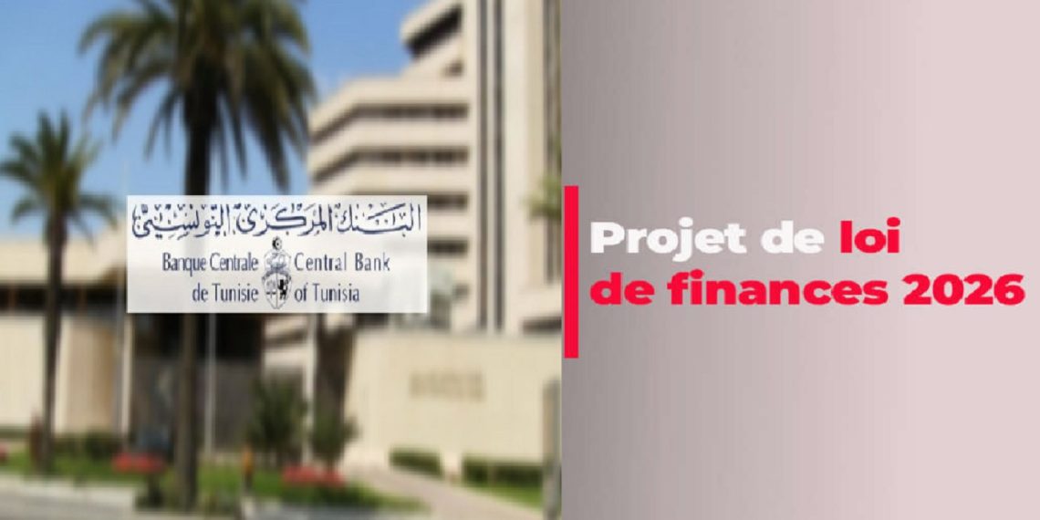 مشروع قانون المالية 2026: عجز يُناهز 11 مليار دينار…و الدولة تلجأ مُجددا للبنك المركزي